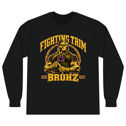 Fighting Trim Bruhz Long Sleeve Tee